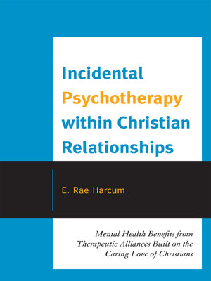 cover image of Incidental Psychotherapy within Christian Relationships